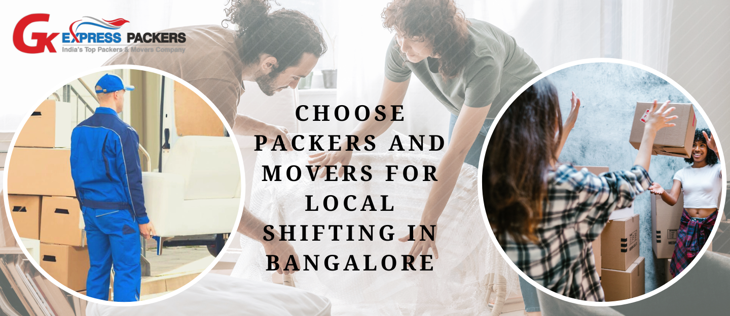 Packers and Movers for Local Shifting in Bangalore